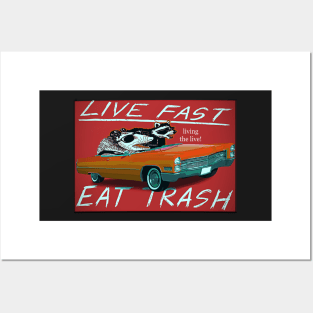 Cute Live Fast Eat Trash, live fast eat trash funny Posters and Art